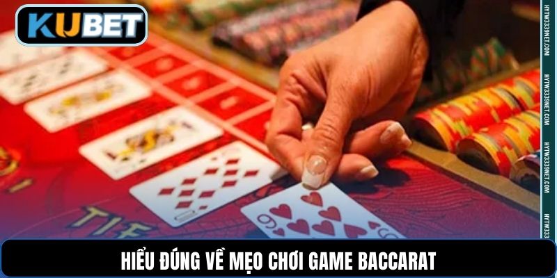 Hiểu đúng về mẹo chơi game Baccarat